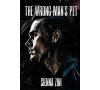 The wrong man's pet: A pitch-black dystopian romantic tragedy: 2 (The submission protocol)