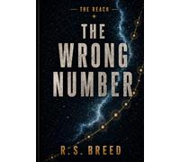 The Wrong Number: 1 (The Reach)