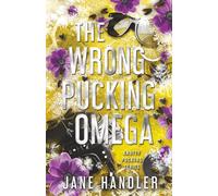 The Wrong Pucking Omega: A Why Choose Omegaverse Hockey Romance: 12 (Knotty Puckers)