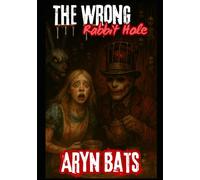 The Wrong Rabbit Hole