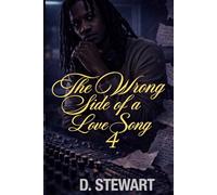 The Wrong Side of a Love Song 4
