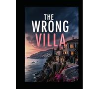 the wrong villa