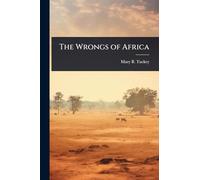 The Wrongs of Africa