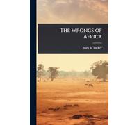 The Wrongs of Africa