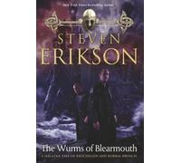 The Wurms of Blearmouth: A Malazan Tale of Bauchelain and Korbal Broach: 11 (Malazan Book of the Fallen)