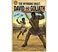 The Wynning Vault: David and Goliath (The Wynning Vault: Bible Study Comic Books)