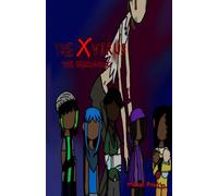 The X Virus: The Beginning