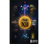 The XII Book II - Gravity of Gods: Gravity of Gods (Uniq-Verse: Earth 2)
