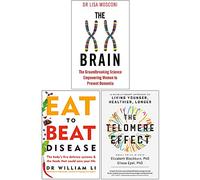The XX Brain, Eat to Beat Disease, The Telomere Effect 3 Books Collection Set