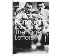 [(The Yage Letters: Redux)] [ By (author) William S. Burroughs, By (author) Allen Ginsberg, Introduction by Oliver Harris ] [November, 2008]