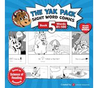 The Yak Pack: Sight Word Stories: Book 5: Comic Books to Practice Reading Dolch Sight Words (81-100): Sight Word Comics: Book 5: Comic Books to ... (The Yak Pack Comics Complete Series)