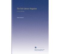 The Yale Literary Magazine: V.74 No.8 1909 May