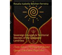 The Yamayeka & Yamahich Yamaye-Folk-Catholic Prayer-Book: Sovereign Liturgies & Territorial Decrees of the Unbowed Land/Sea (Seneko Kakona: The Living ... Devotional Series)