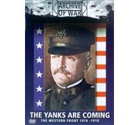 The Yanks Are Coming - The Western Front 1916-1918 [2001] [Reino Unido] [DVD]