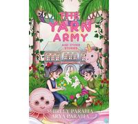 The Yarn Army and other stories (The Artist Rendition) (Visions: Children's Books by Shirley Parabia)