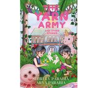 The Yarn Army and other stories (The Artist Rendition) (Visions: Children's Books by Shirley Parabia)