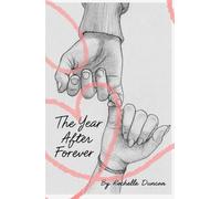 The Year After Forever