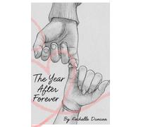 The Year After Forever