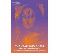 The year ahead 2026: Et si Lisa s’appelait Lucie ? Durabilité et frugalité à l’ère de l’IA et du quantique