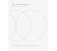 The Year Ahead: An Undated Monthly Planner for Intentional Living