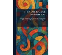 The Year Book of Japanese Art: 1928