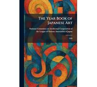 The Year Book of Japanese Art: 1928
