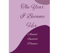 The Year I Became Her