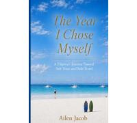 The Year I Chose Myself: A Filipina's Journey Toward Self-Trust and Solo Travel