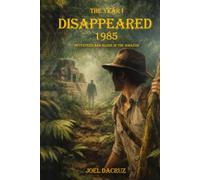 THE YEAR I DISAPEARED 1985