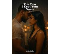The Year I Kept Your Name (Harbor Romances)