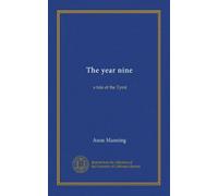 The year nine (Vol-1): a tale of the Tyrol