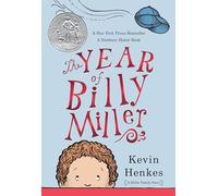 The Year of Billy Miller: A Newbery Honor Award Winner: 1 (A Miller Family Story, 1)