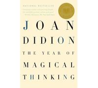 The Year of Magical Thinking: National Book Award Winner (Vintage International)