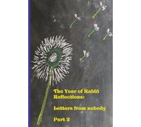 The Year of Rabid Reflections: Letters from nobody: P art 2