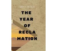 The Year of Reclamation: Discovering Who You Are When God Reclaims Your Identity