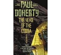 The Year Of The Cobra (akhenaten Trilogy Book 3) (ebook)