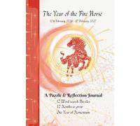 The Year of the Fire Horse.: A Monthly word search & Reflection Journal for Adults.