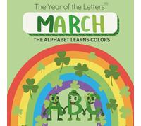 The Year of the Letters: March: The Alphabet Learns Colors!