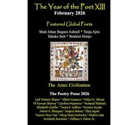 The Year of the Poet XIII ~ February 2026 (The Year of the Poet: Poets Create Bridges of Cultural Understanding Poetry Series)