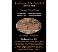 The Year of the Poet XIII ~ January 2026 (The Year of the Poet: Poets Create Bridges of Cultural Understanding Poetry Series)