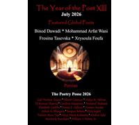 The Year of the Poet XIII ~ July 2026 (The Year of the Poet: Poets Create Bridges of Cultural Understanding Poetry Series)