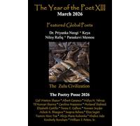 The Year of the Poet XIII ~ March 2026 (The Year of the Poet: Poets Create Bridges of Cultural Understanding Poetry Series)