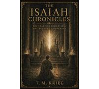 The Year the King Died & The Reader's Companion: The Isaiah Chronicles Collector's Edition, Illustrated
