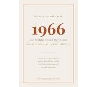 The Year You Were Born 1966: 60th Birthday Trivia and Party Games Book with Answer Keys