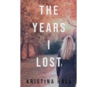 The Years I Lost