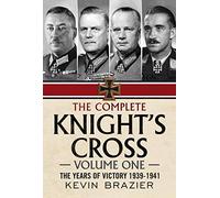 The Years of Victory 1939-1941 (1) (The Complete Knight's Cross)