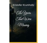 The Years That Were Missing (The Ghost File's)