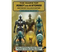 The Year's Top Robot and AI Stories: Third Annual Collection: 3