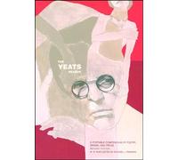 The Yeats Reader, Revised Edition: A Portable Compendium of Poetry, Drama, and Prose