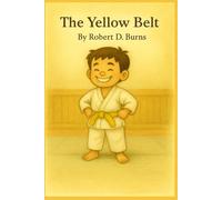 The Yellow belt (Growing Up Me)
